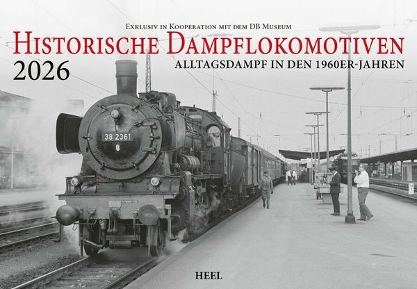 Historische Dampflokomotiven 2026 - Historische Dampflokomotiven 2026 -