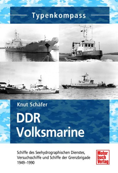 DDR Volksmarine - Seehydrografischer Dienst und Grenzbrigade Küste 1949-1990