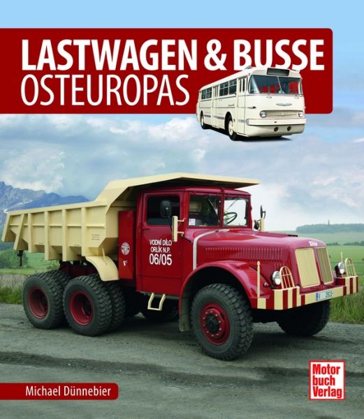 Lastwagen & Busse Osteuropas - Lastwagen & Busse Osteuropas -