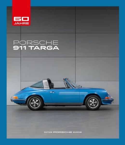 Porsche 911 Targa - Porsche 911 Targa -