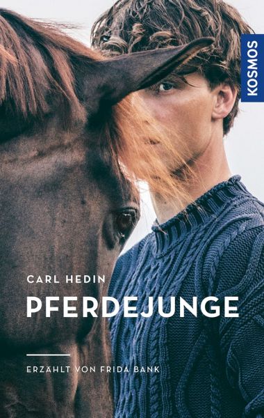 Pferdejunge - Die Erfolgsgeschichte von Carl Hedin Pferdejunge - Die Erfolgsgeschichte von Carl Hedin