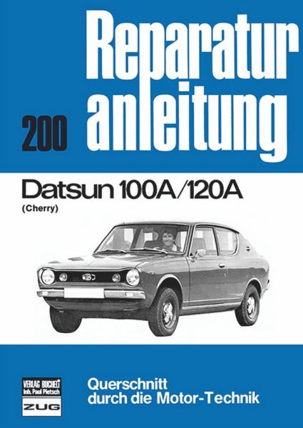 Datsun 100 A / 120 A    (Cherry) - Reprint der 4. Auflage 1978