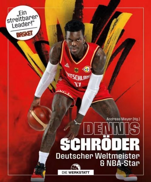 Dennis Schröder - Weltmeister und NBA-Star
