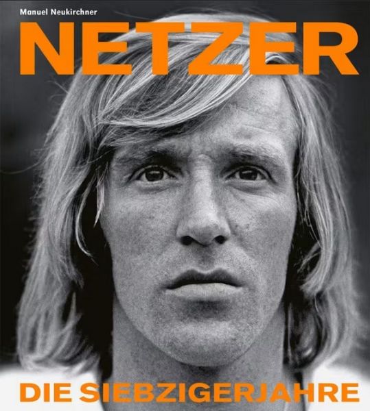 Günter Netzer - Die Siebzigerjahre