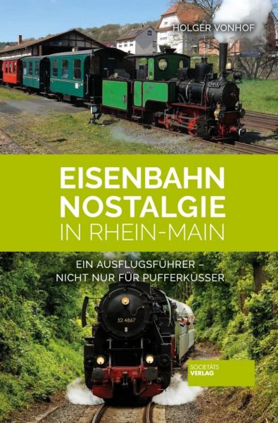 Eisenbahn-Nostalgie in Rhein Main - 