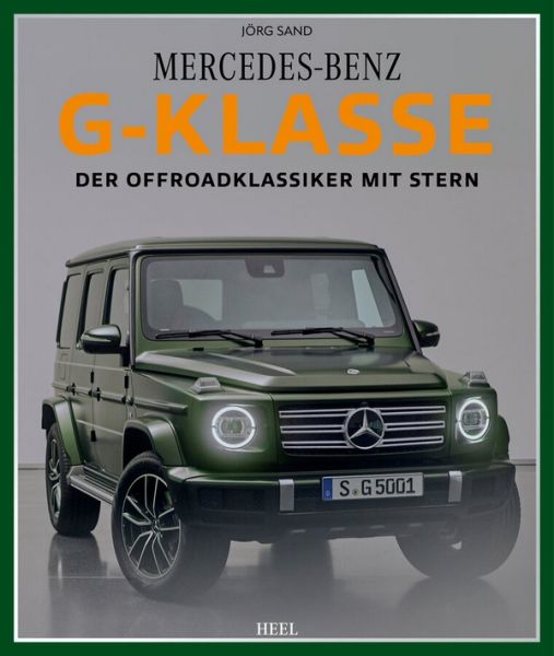 Mercedes-Benz G-Klasse - Der Offroadklassiker mit dem Stern