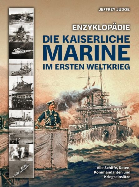 Die Kaiserliche Marine im Ersten Weltkrieg - 