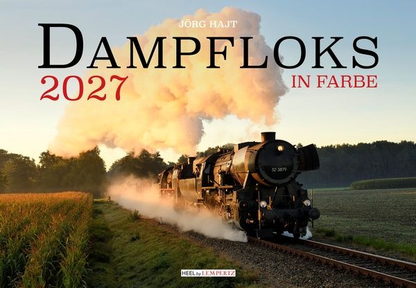 Dampfloks in Farbe Kalender 2027 - 