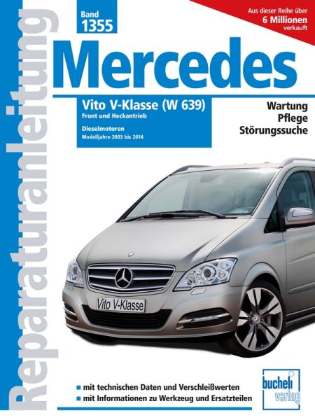 Mercedes-Benz Vito V-Klasse (W639) - Dieselmotoren Modelljahre 2003 bis 2014
