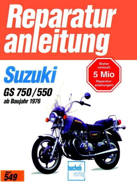 Suzuki GS 750 / GS 550 (4 Zylinder ab 1976 - GS 750 B, GS 750 DB, GS 550 B