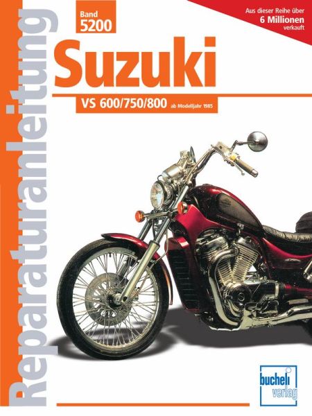 Suzuki VS 600/750/800  - 1985-2000  //  Reprint der 3. Auflage 2010 