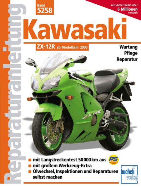 Kawasaki ZX-12R   - Ab Modelljahr 2000 / Reprint der 3. Auflage 2002