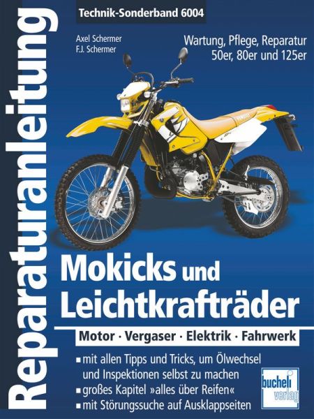 Mokicks und Leichtkrafträder - Motor - Vergaser - Elektrik - Fahrwerk