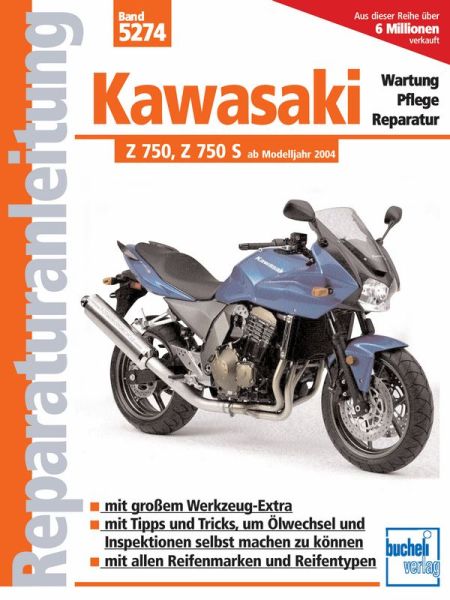 Kawasaki Z 750, Z 750 S, Z 750 ABS - ab Modelljahr 2004