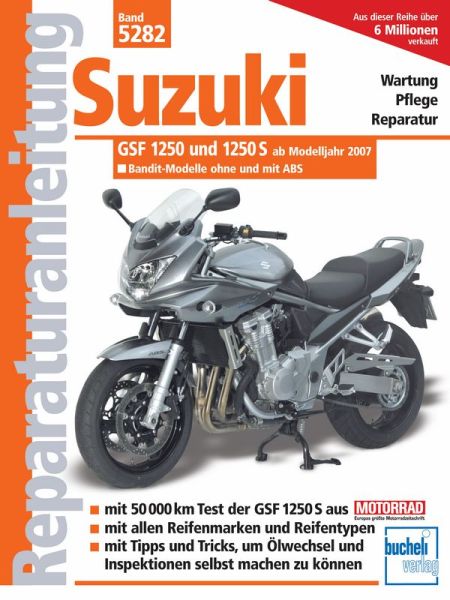 Suzuki Bandit 1250 und 1250 S ab Modelljahr 2007 - 