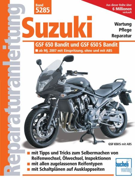 Suzuki GSF 650 Bandit ab Modelljahr 2007 - Einspritzer, wassergekühlt