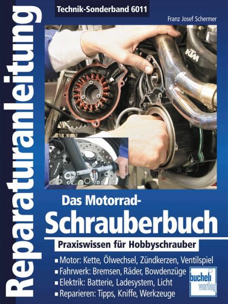 Das Motorrad-Schrauberbuch - Praxiswissen für Hobbyschrauber