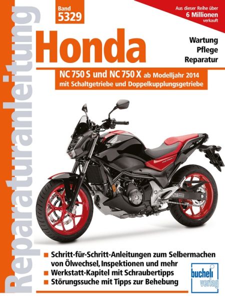 Honda NC 750 S und NC 750 X ab Modelljahr 2014 - mit Schaltgetriebe und Doppelkupplungsgetriebe