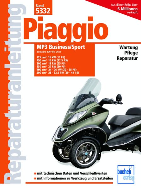 Piaggio MP3 Business/Sport - Baujahre 2007 bis 2021