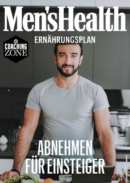 MEN'S HEALTH Ernährungsplan: Abnehmen für Einsteiger - MEN'S HEALTH Ernährungsplan: Abnehmen für Einsteiger -