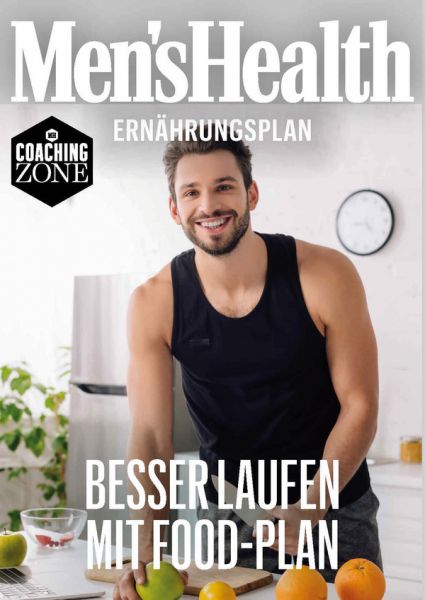 MEN'S HEALTH Ernährungsplan: Besser Laufen mit Food-Plan - MEN'S HEALTH Ernährungsplan: Besser Laufen mit Food-Plan -