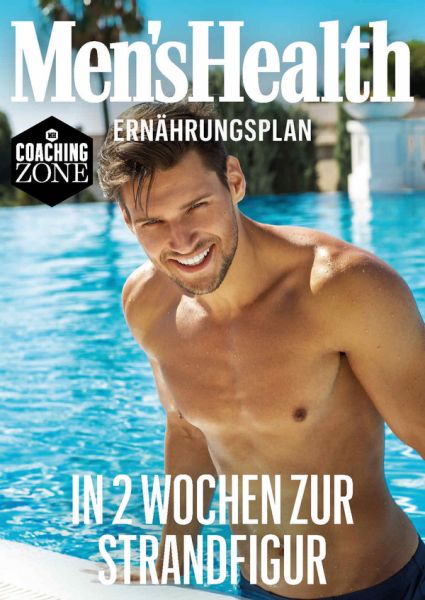 MEN'S HEALTH Ernährungsplan: In 2 Wochen zur Strandfigur - MEN'S HEALTH Ernährungsplan: In 2 Wochen zur Strandfigur -