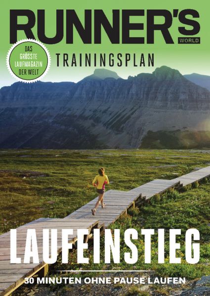 RUNNER'S WORLD Laufeinstieg - 30 Minuten ohne Pause Laufen - Trainingsplan RUNNER'S WORLD Laufeinstieg - 30 Minuten ohne Pause Laufen - Trainingsplan