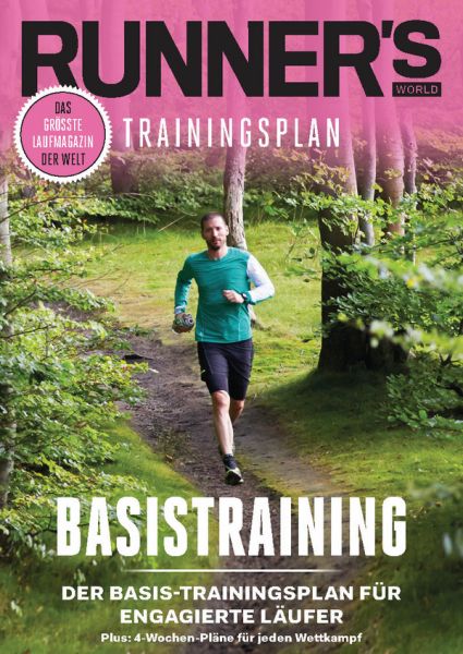 RUNNER'S WORLD Basistraining für engagierte Läufer - Trainingsplan RUNNER'S WORLD Basistraining für engagierte Läufer - Trainingsplan