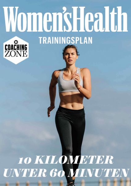 WOMEN'S HEALTH Trainingsplan: 10 Kilometer unter 60 Minuten - WOMEN'S HEALTH Trainingsplan: 10 Kilometer unter 60 Minuten -