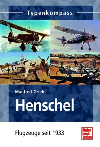 Henschel - Flugzeuge seit 1933
