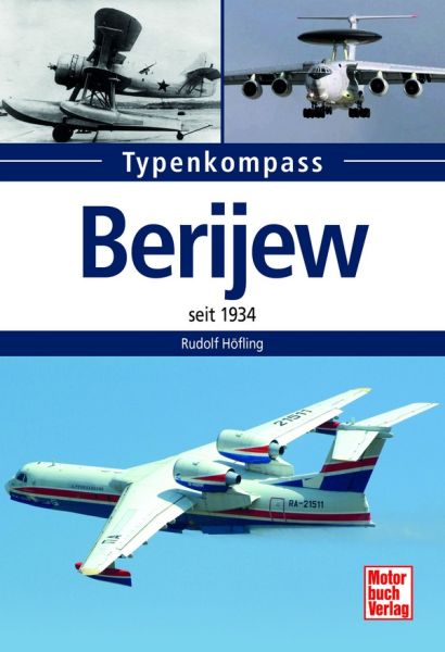 Berijew - seit 1934