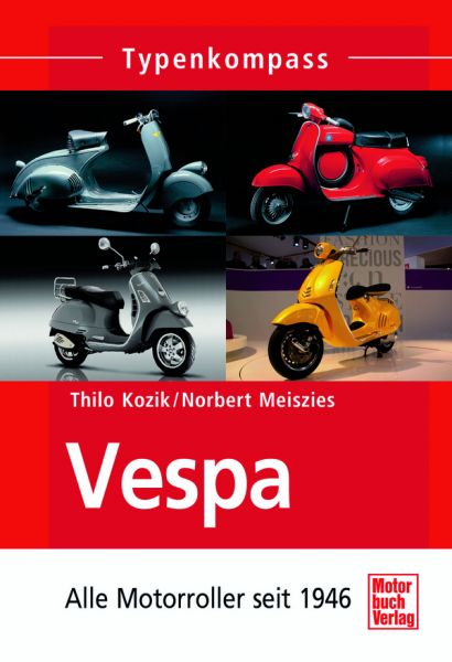 Vespa - Alle Motorroller seit 1946