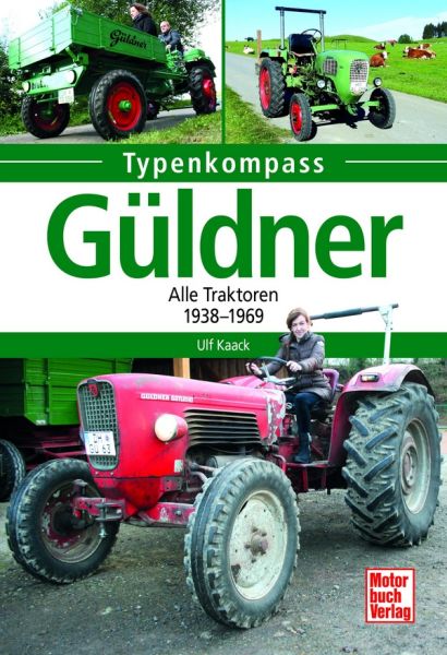 Güldner - Alle Traktoren 1938-1969