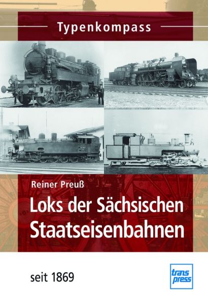 Loks der Sächsischen Staatseisenbahnen - seit 1869