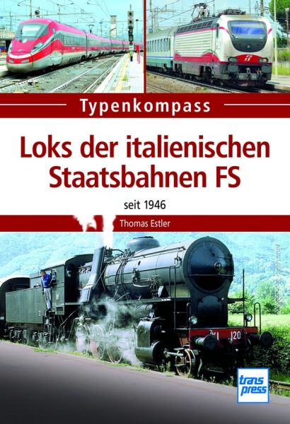 Loks der italienischen Staatsbahnen FS - Seit 1946