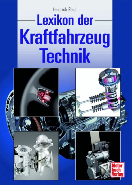 Lexikon der Kraftfahrzeugtechnik - Lexikon der Kraftfahrzeugtechnik -
