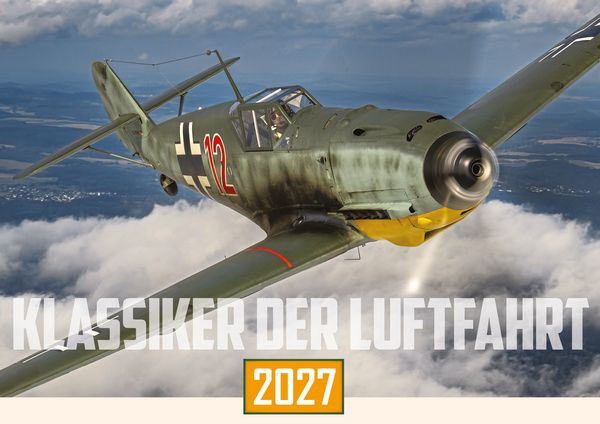 Klassiker der Luftfahrt Kalender 2027 - 
