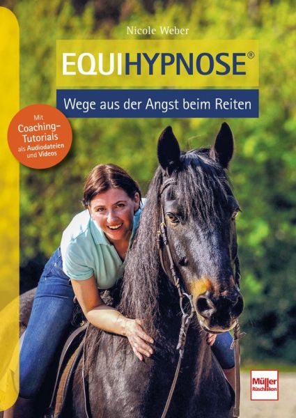 Equihypnose® - Wege aus der Angst beim Reiten