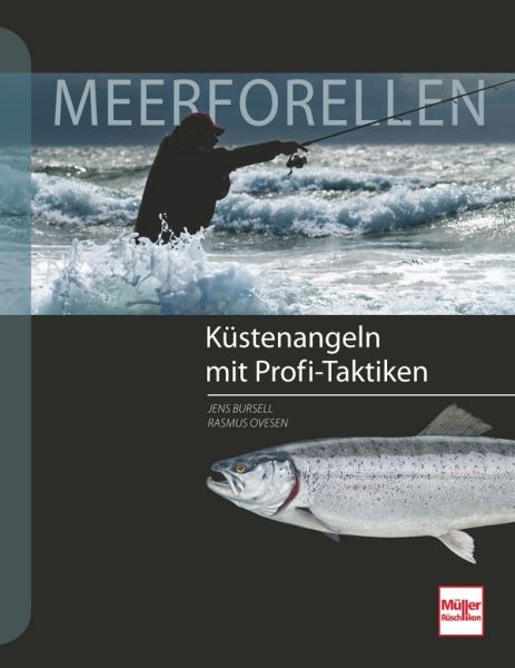 Meerforellen - Küstenangeln mit Profi-Taktiken