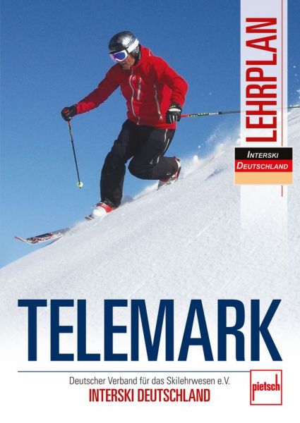 Telemark Lehrplan - Deutscher Verband für das Skilehrwesen e.V. - INTERSKI DEUTSCHLAND