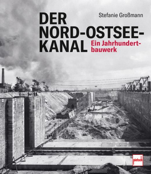 Der Nord-Ostsee-Kanal - Ein Jahrhundertbauwerk