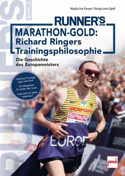 Marathon-Gold: Richard Ringers Trainingsphilosophie - Die Geschichte des Europameisters