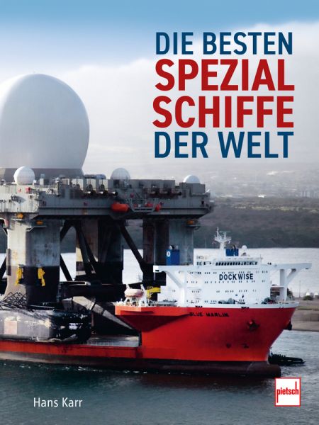 Die besten Spezialschiffe der Welt - 