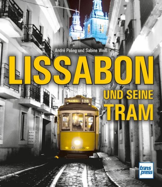 Lissabon und seine Tram - 