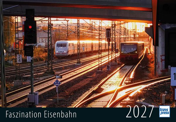 Faszination Eisenbahn Kalender 2027 - 