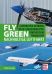 Fly Green - Nachhaltige Luftfahrt - Alternative Antriebe, neue Flugzeugmuster, synthetische Treibstoffe thumbnail