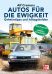 Autos für die Ewigkeit - Kaufen - Schrauben - Leben thumbnail