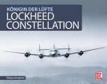 Lockheed Constellation - Königin der Lüfte