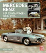 Mercedes-Benz - Personenwagen 1886-1986