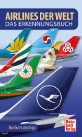 Airlines der Welt - Das Erkennungsbuch